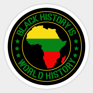 Black History Is World History,  Black History Month Sticker